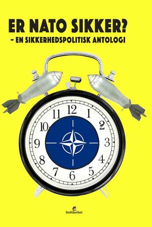 Er NATO sikker? : en sikkerhedspolitisk antologi