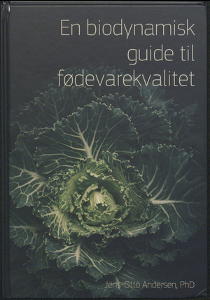 En biodynamisk guide til fødevarekvalitet