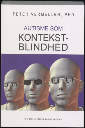 Autisme som kontekst-blindhed