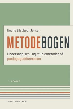 Metodebogen : undersøgelses- og studiemetoder på pædagoguddannelsen