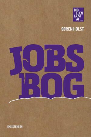 Jobs bog : - læst af Søren Holst