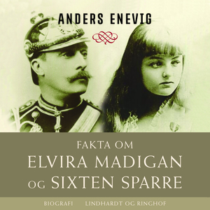 Fakta om Elvira Madigan og Sixten Sparre