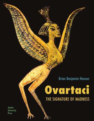 Ovartaci : the signature of madness