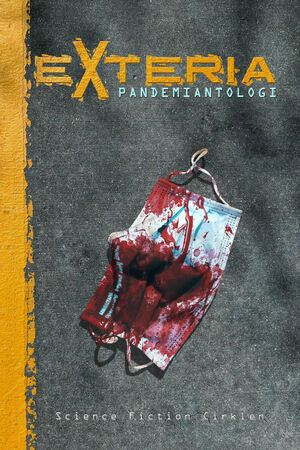 Exteria : pandemiantologi