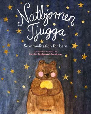 Natbjørnen Tjugga : søvnmeditation for børn