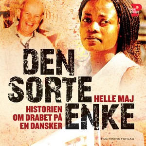 Den sorte enke : historien om drabet på en dansker