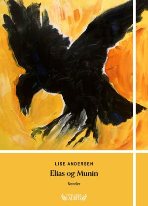Elias og Munin : noveller