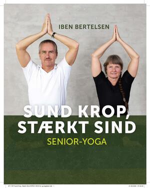 Sund krop, stærkt sind : senior-yoga