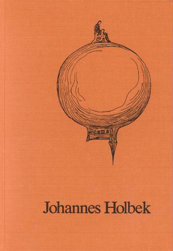 Johannes Holbek : biografi, kritik og eftermæle, katalog