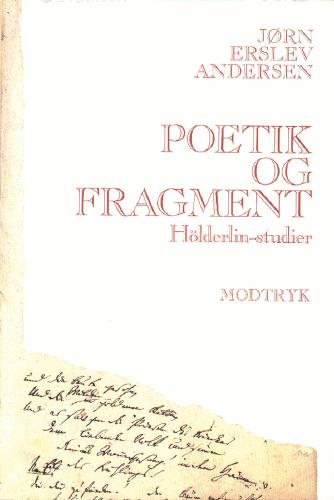 Poetik og fragment : Hölderlin-studier