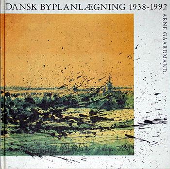 Dansk byplanlægning 1938-1992