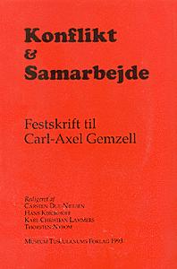 Konflikt og samarbejde : festskrift til Carl-Axel Gemzell