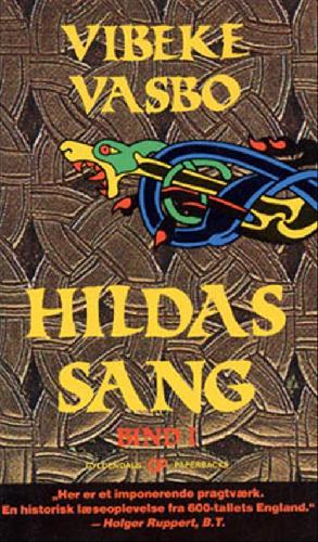 Hildas sang : historisk roman fra 600-årenes England. Bind 1