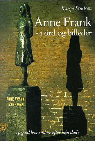 Anne Frank - i ord og billeder