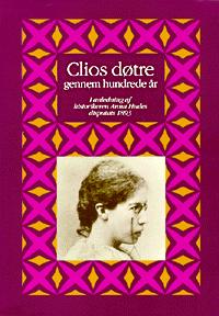 Clios døtre gennem hundrede år : i anledning af historikeren Anna Hudes disputats 1893