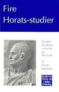 Fire Horats-studier : om den horatsiske verssatire og Danmark