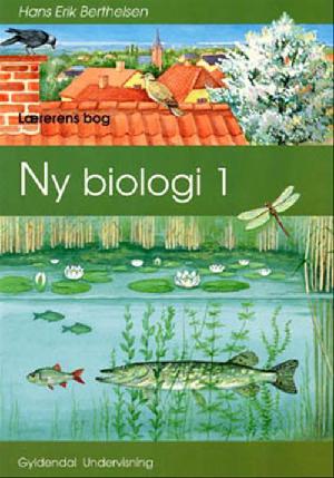 Ny biologi 1 : liv og natur : grundbog -- Lærerens bog