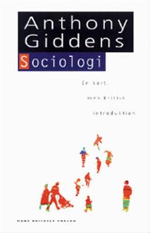 Sociologi : en kort, men kritisk introduktion