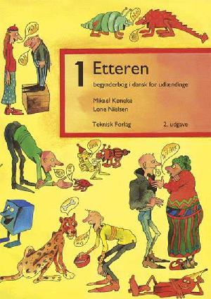 Etteren : begynderbog i dansk for udlændinge -- Lærervejledning