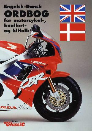 Engelsk-dansk ordbog for motorcykel-, knallert- og bilfolk