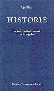 Historie : en videnskabshistorisk undersøgelse