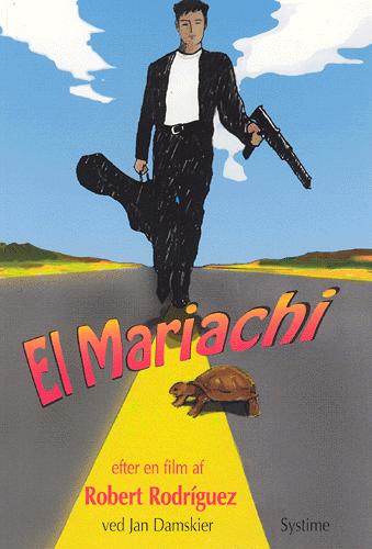 El mariachi : en film