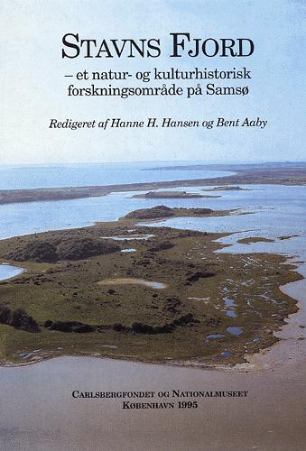 Stavns Fjord : et natur- og kulturhistorisk forskningsområde på Samsø