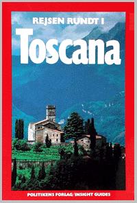 Rejsen rundt i Toscana