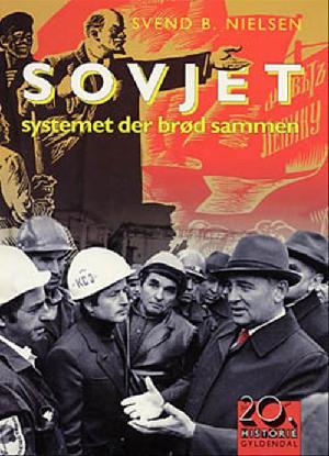 Sovjet - systemet der brød sammen