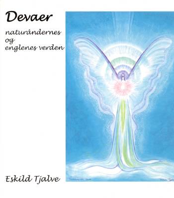 Devaer : naturåndernes og englenes verden