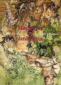 Magneter og ambrosia : digte
