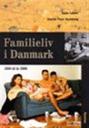 Familieliv i Danmark, 1550 til år 2000