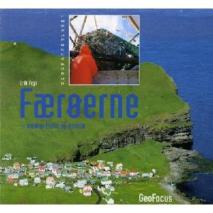 Færøerne : mellem fortid og fremtid
