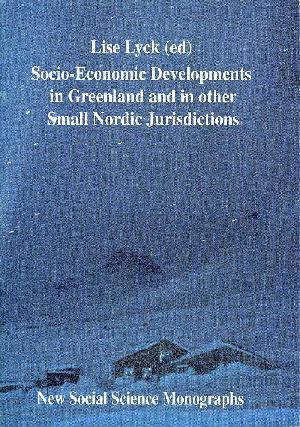Socio-economic developments in Greenland and in other small Nordic jurisdictions