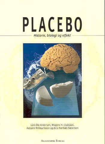 Placebo : historie, biologi og effekt