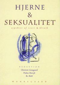 Hjerne & seksualitet : aspekter af teori & klinik