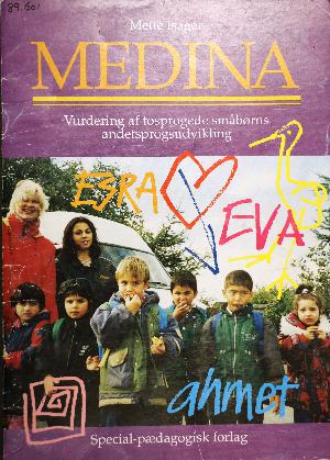 Medina : vurdering af tosprogede småbørns andetsprogsudvikling
