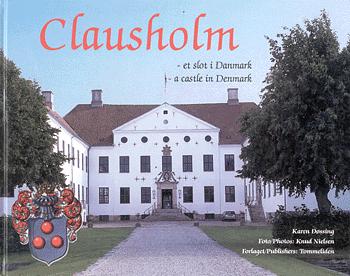 Clausholm : et slot i Danmark