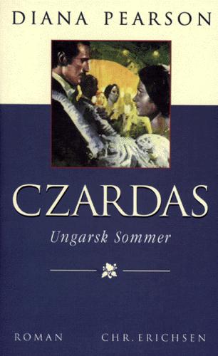 Czardas. Bind 1 : Ungarsk sommer