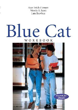 Blue cat : \engelsk for ottende\. Workbook