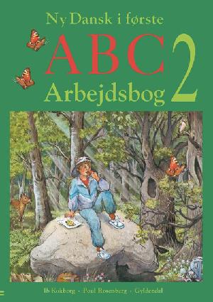 Ny dansk i første : ABC -- Arbejdsbog. Bind 2
