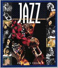 Jazz : historien, instrumenterne, musikerne, indspilningerne
