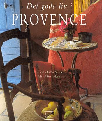 Det gode liv i Provence