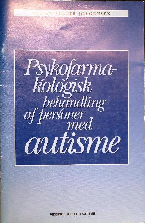 Psykofarmakologisk behandling af personer med autisme
