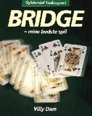 Bridge : må vi ha' lov? : en førstehjælp i verdens bedste kortspil : mini- og kontraktbridge