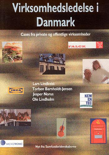 Virksomhedsledelse i Danmark : cases fra private og offentlige virksomheder