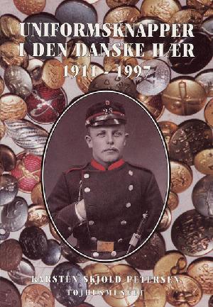 Uniformsknapper i den Danske Hær 1911-1997