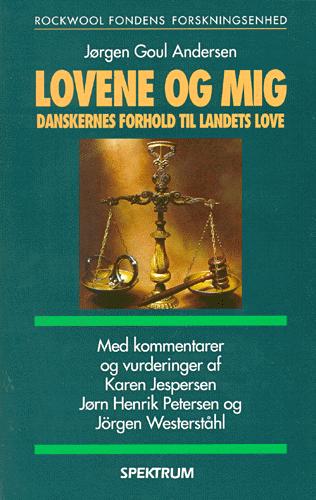Lovene og mig : danskernes forhold til landets love