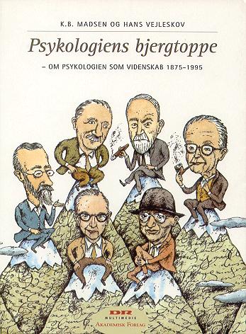 Psykologiens bjergtoppe : om psykologien som videnskab 1875-1995