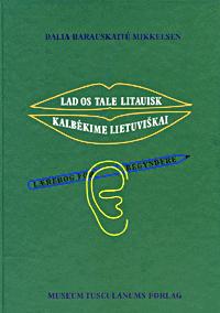 Lad os tale litauisk! : lærebog for begyndere